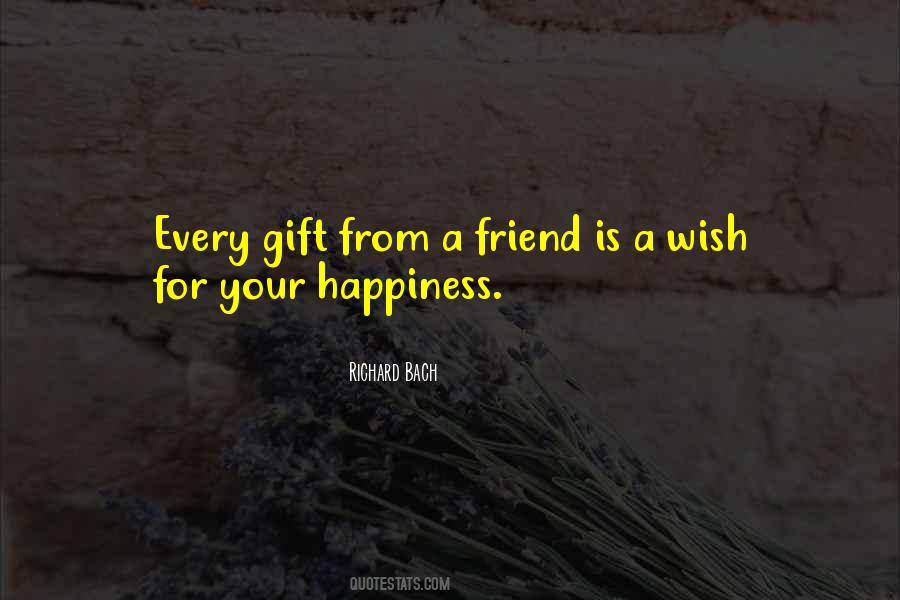 Friend Gift Quotes #882508