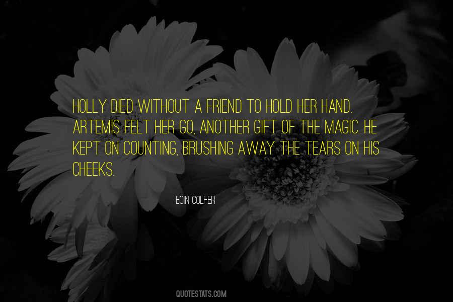 Friend Gift Quotes #930328