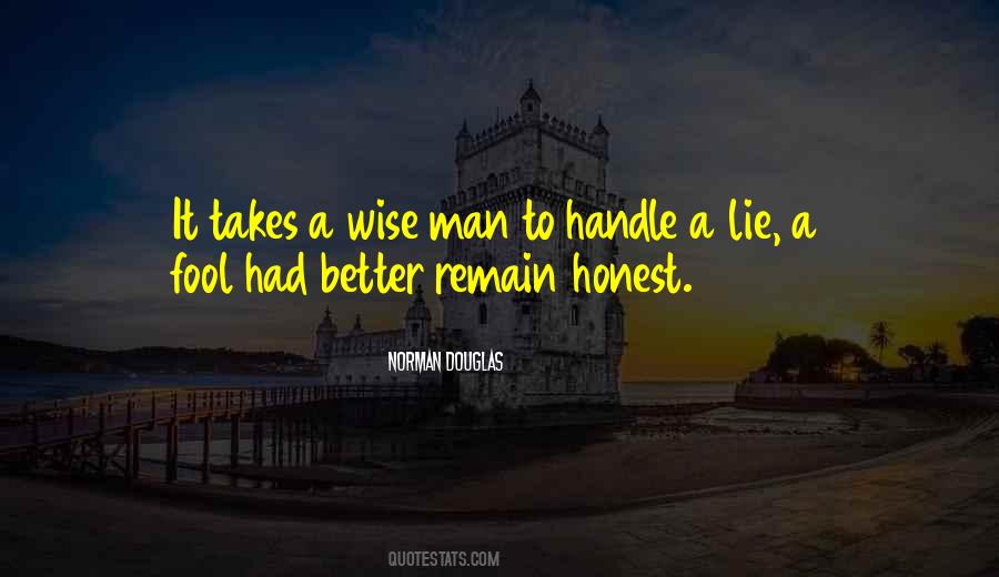 All It Takes Is One Lie Quotes #1062744