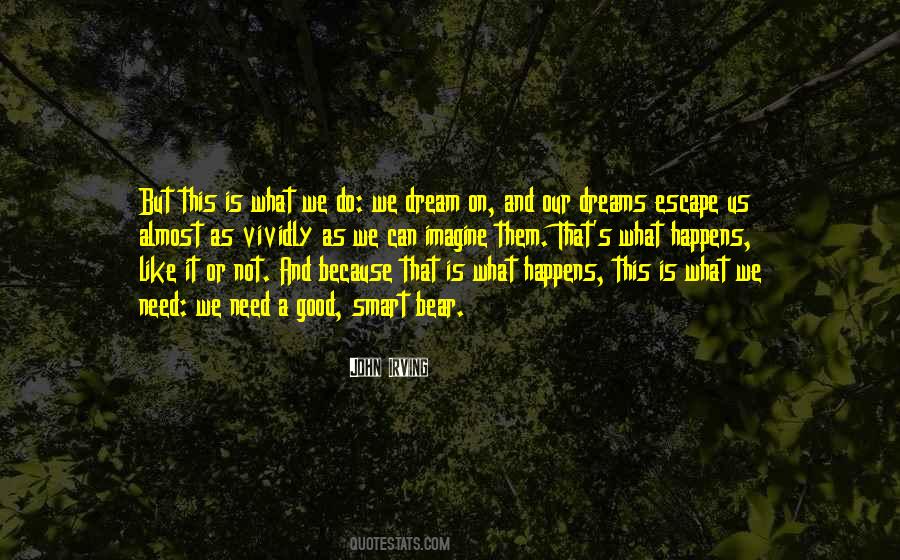 Dream On Quotes #332654