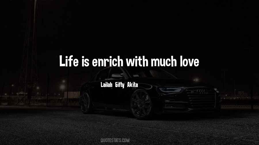Enrich Life Quotes #418579