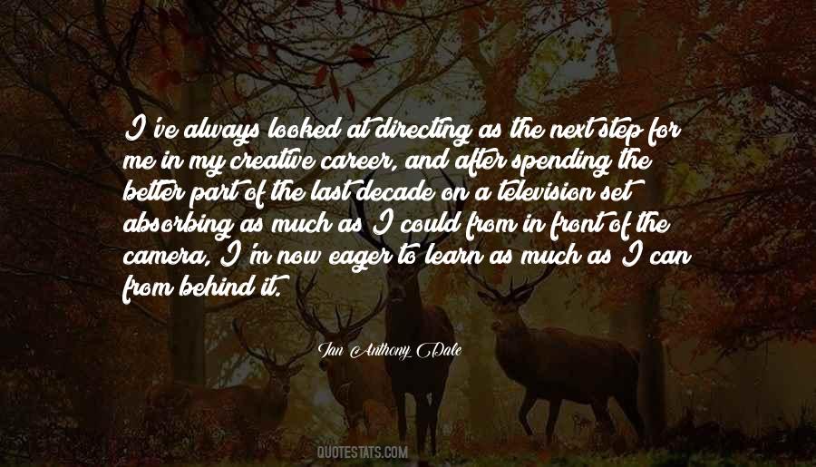 Eager To Learn More Quotes #1609420