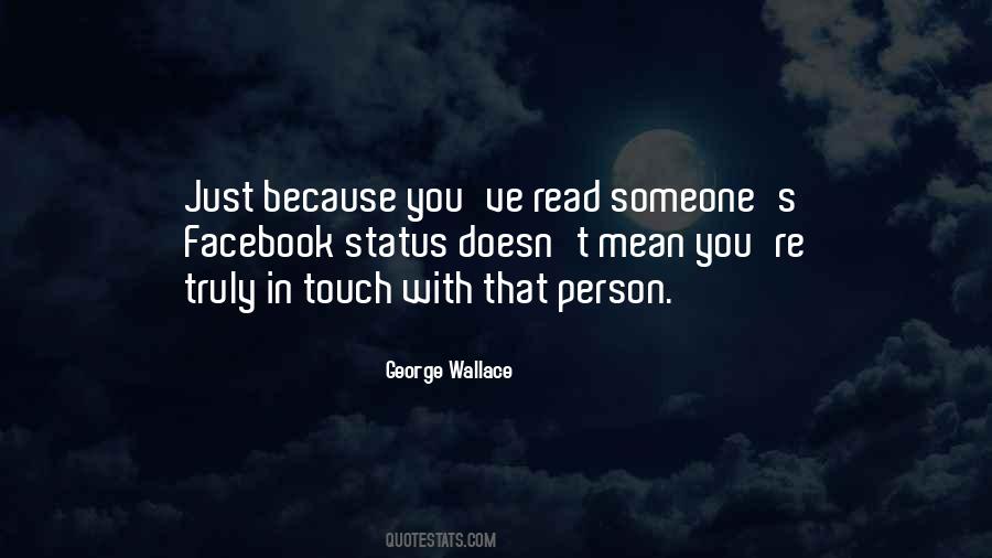 Touch Someone Quotes #553325