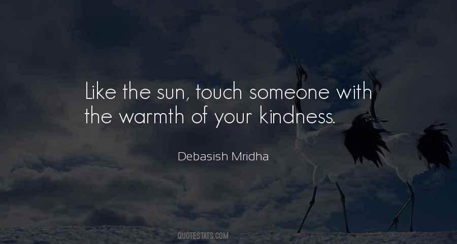 Touch Someone Quotes #973151