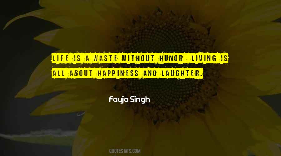 All Laughter Quotes #355196