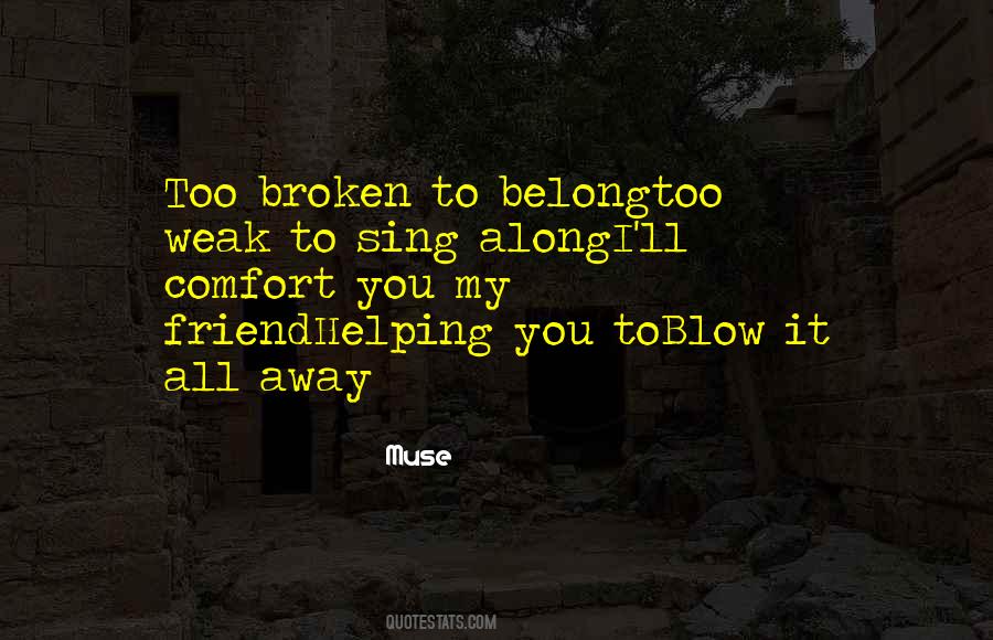 Blow It Quotes #1206929