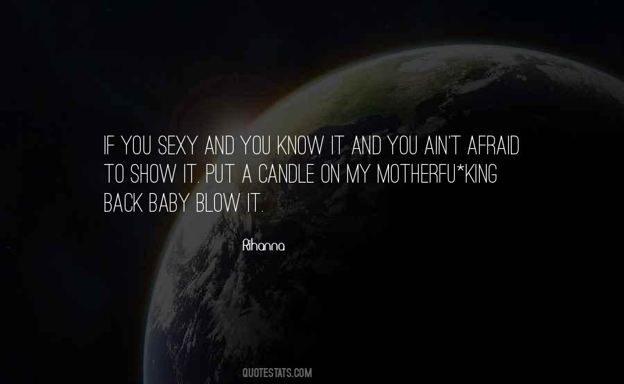 Blow It Quotes #193762
