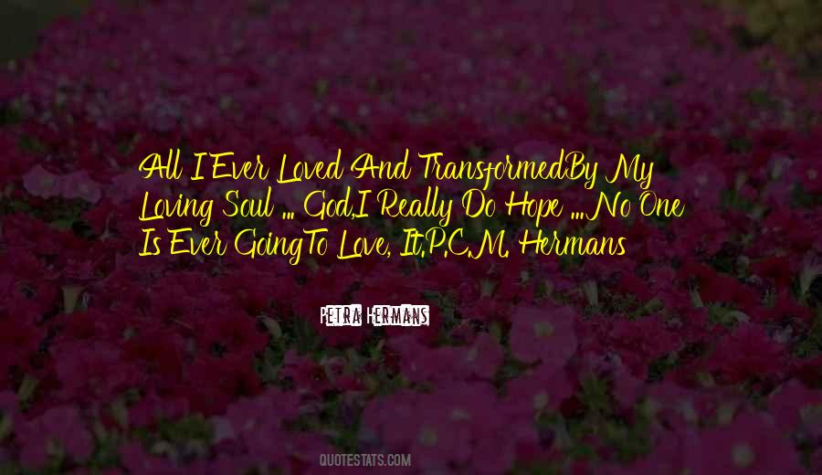 All Loving God Quotes #1550782