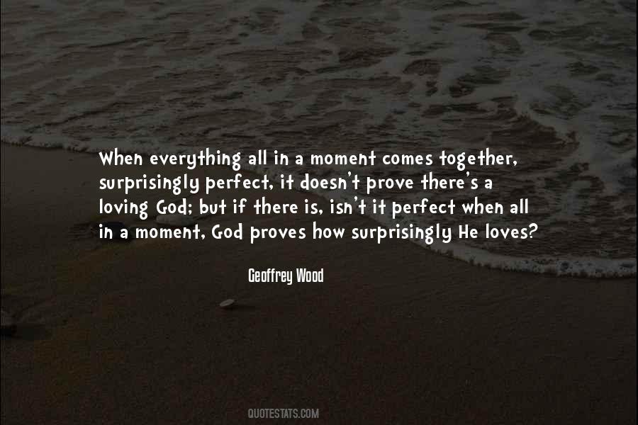 All Loving God Quotes #357797