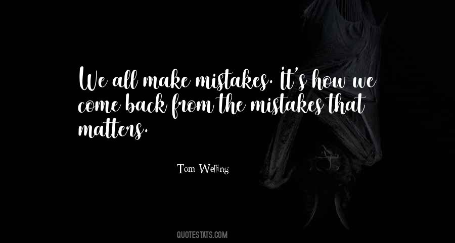 All Make Mistakes Quotes #1659680