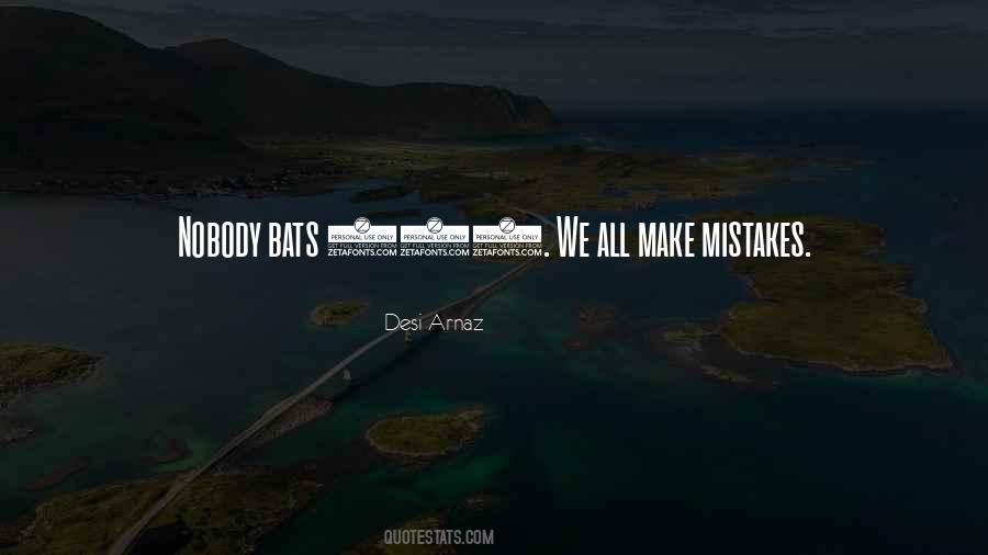 All Make Mistakes Quotes #948882