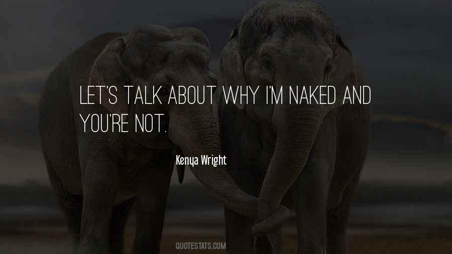 Quotes About Naked #1848639