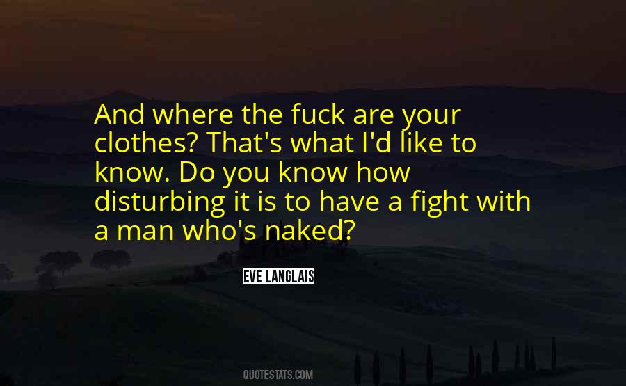 Quotes About Naked #1856132