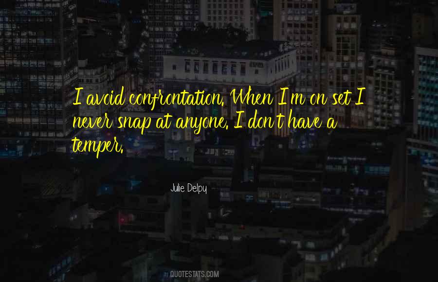 Avoid Confrontation Quotes #532145