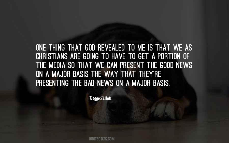 Good News And Bad News For Christians Quotes #1084463