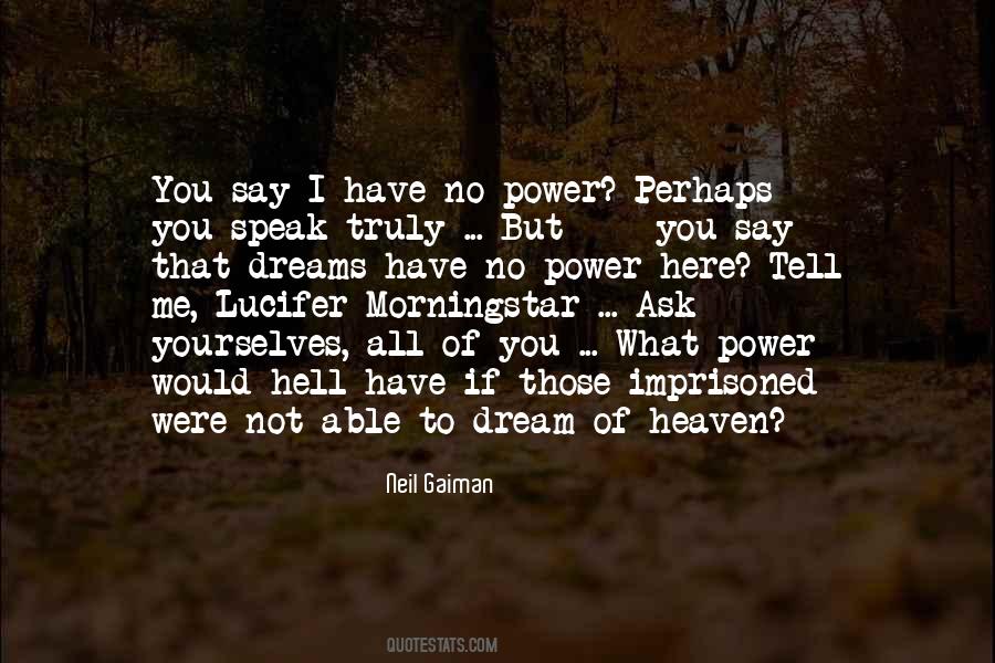 Perhaps Power Quotes #641570