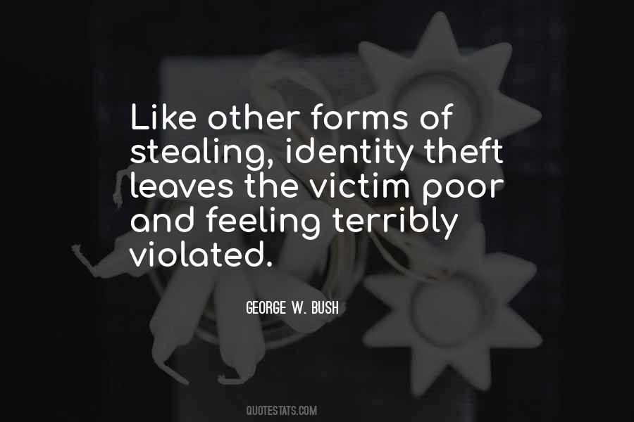 Or Identity Theft Quotes #303547