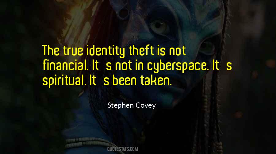 Or Identity Theft Quotes #597642