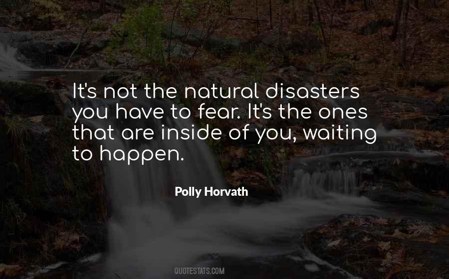 All Natural Disasters Quotes #1061126