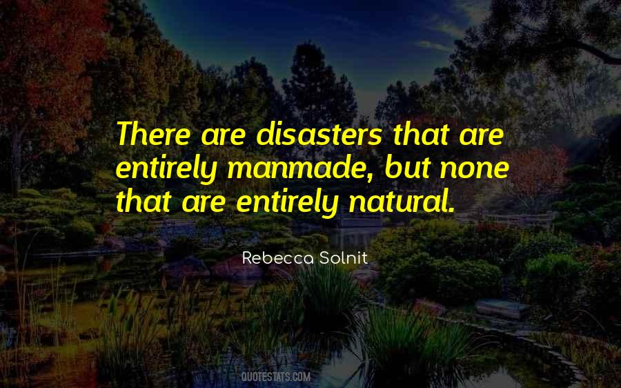 All Natural Disasters Quotes #15821