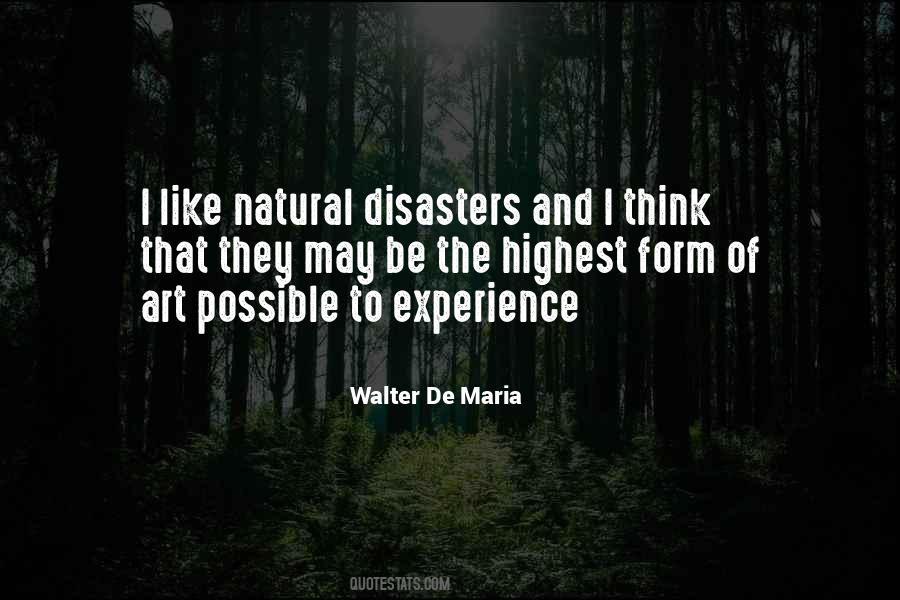 All Natural Disasters Quotes #326348