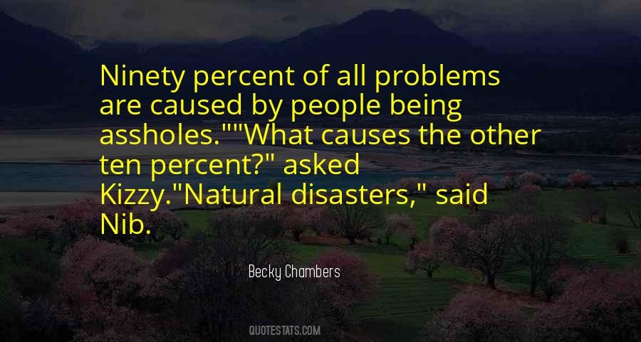 Top 60 All Natural Disasters Quotes: Famous Quotes & Sayings About All