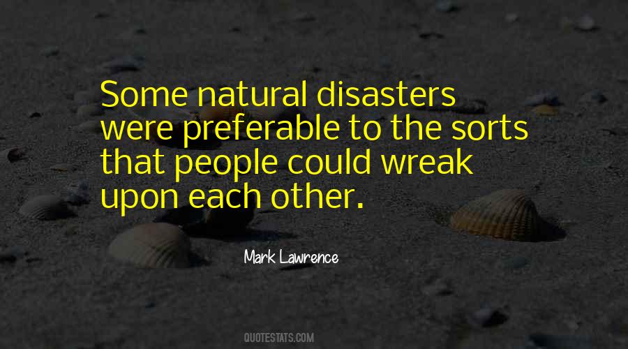 All Natural Disasters Quotes #62555