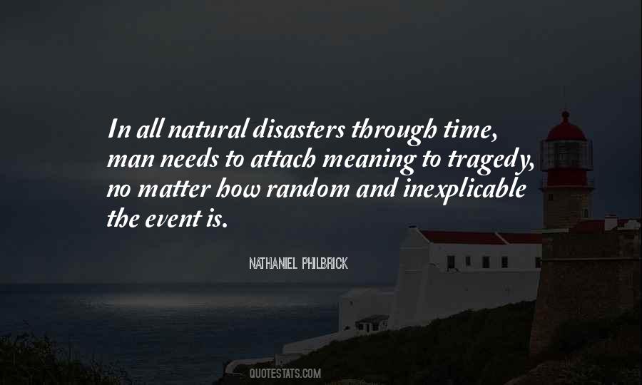 All Natural Disasters Quotes #901720