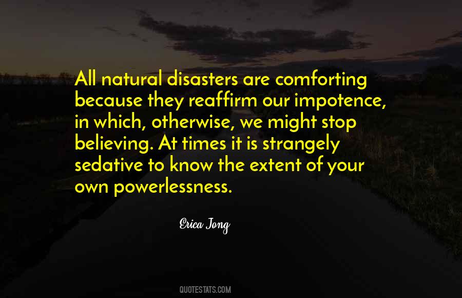 All Natural Disasters Quotes #934435