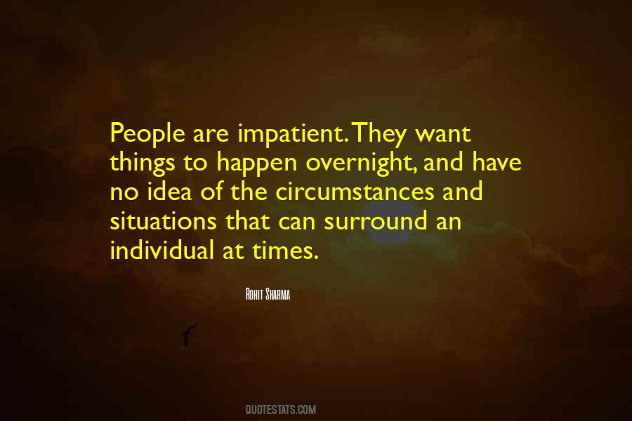 Impatient People Quotes #325370