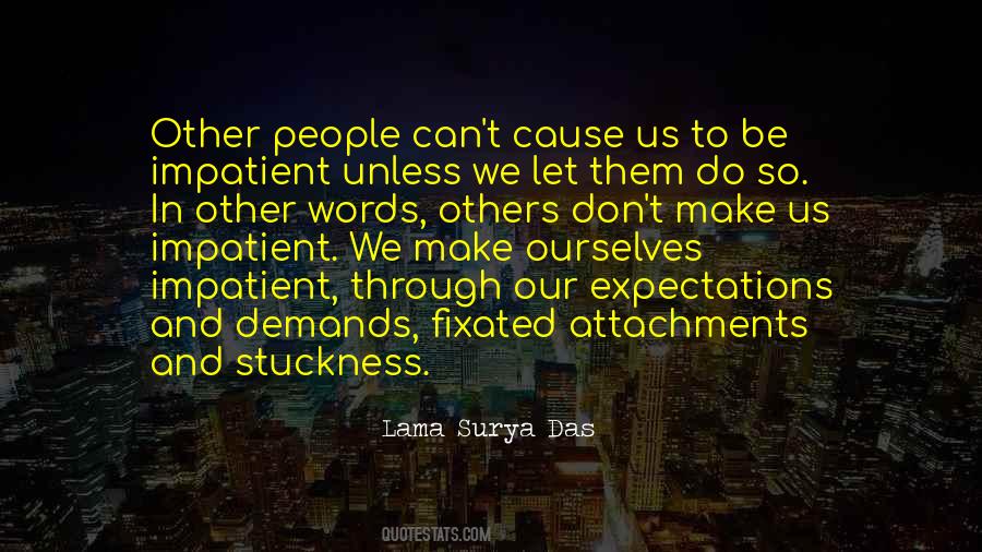 Impatient People Quotes #625094