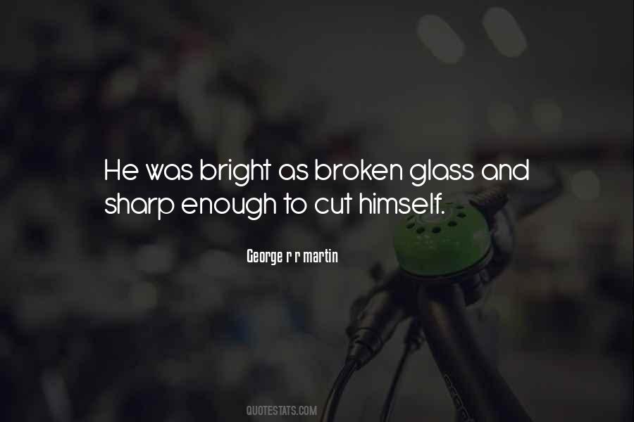 Glass Cut Quotes #1655583