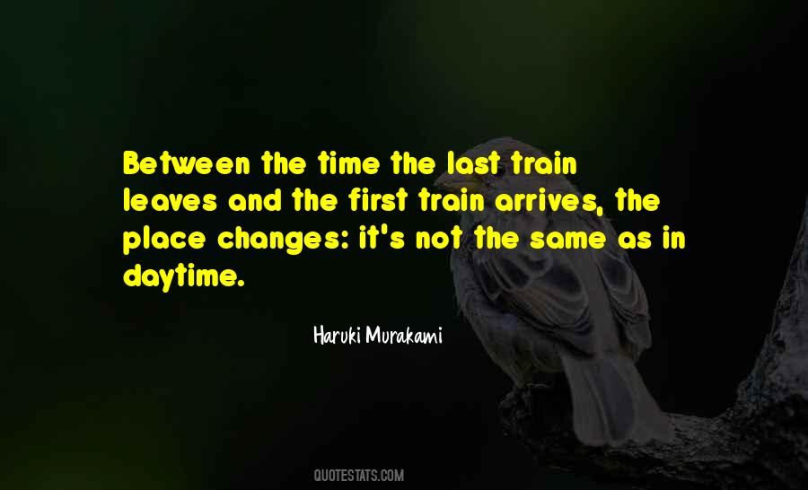 It S Not The Same Quotes #1398040