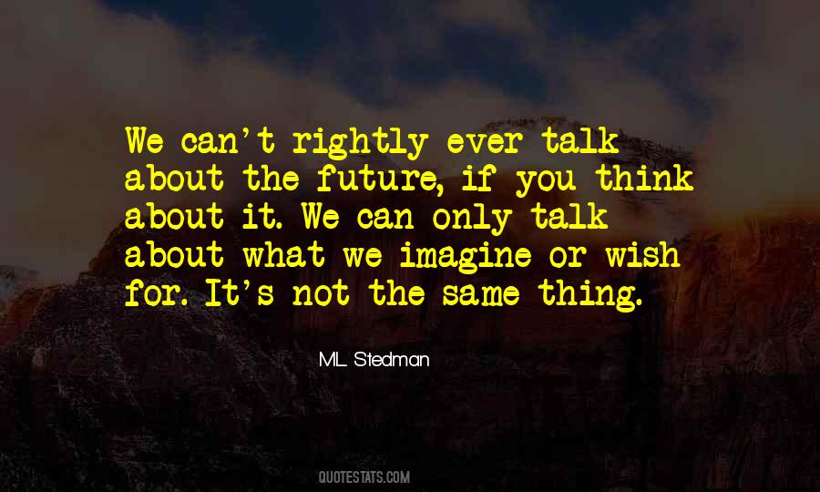 It S Not The Same Quotes #1499978