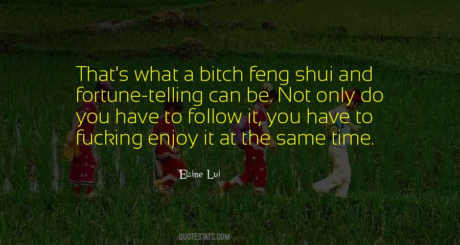It S Not The Same Quotes #15328