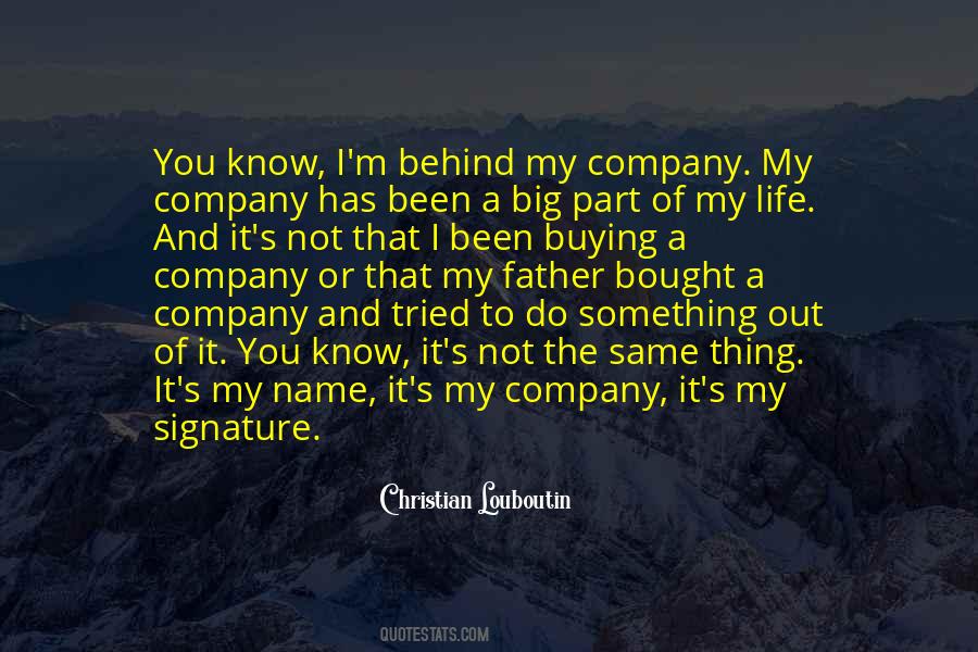 It S Not The Same Quotes #382450
