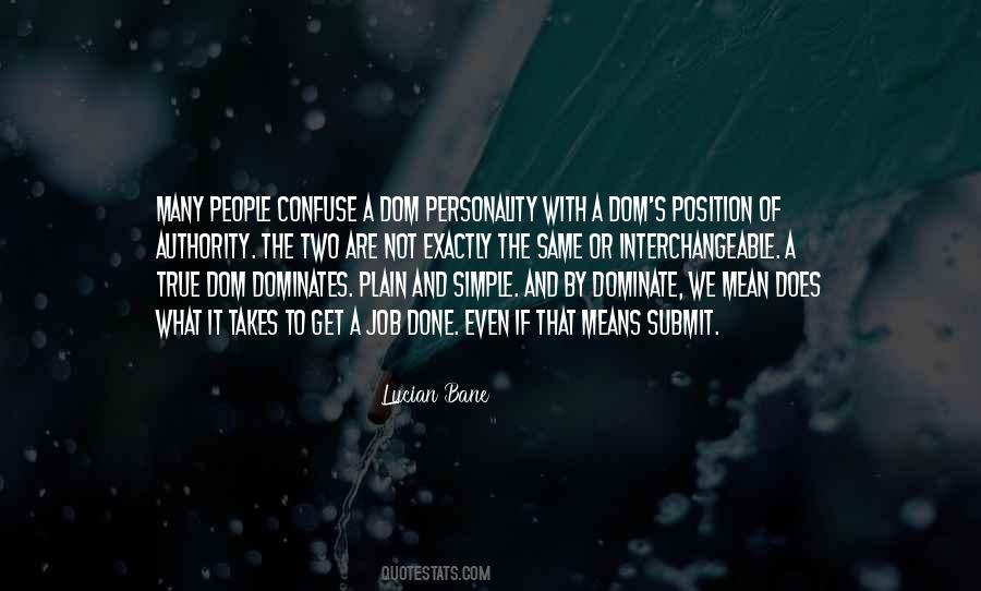 It S Not The Same Quotes #41415