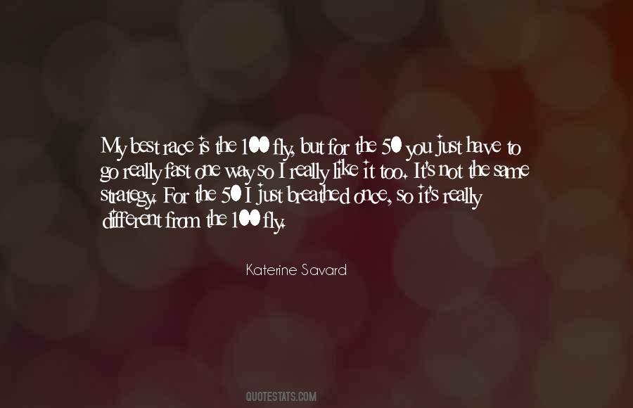 It S Not The Same Quotes #447601