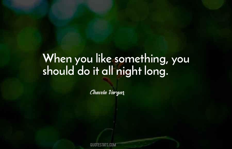 All Night Long Quotes #408747