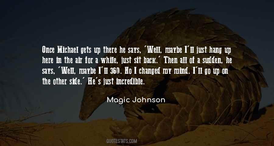All Of A Sudden She Changed Quotes #342481