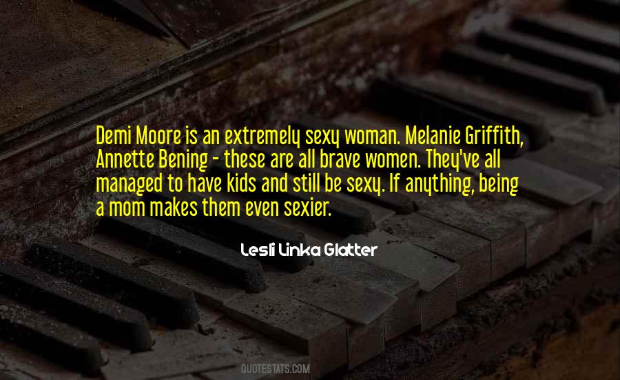 Be Sexy Quotes #1153240