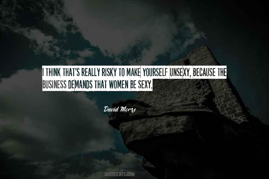 Be Sexy Quotes #1392781