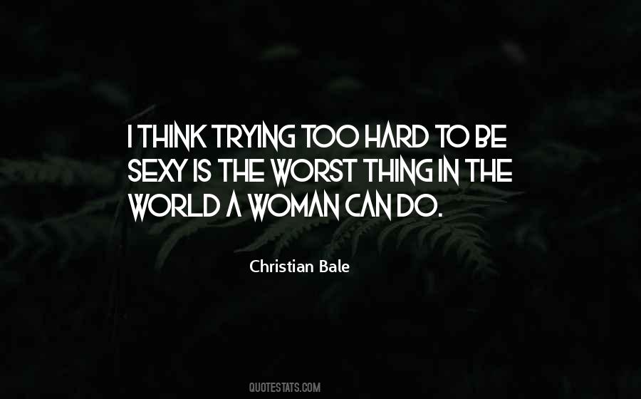 Be Sexy Quotes #1650705