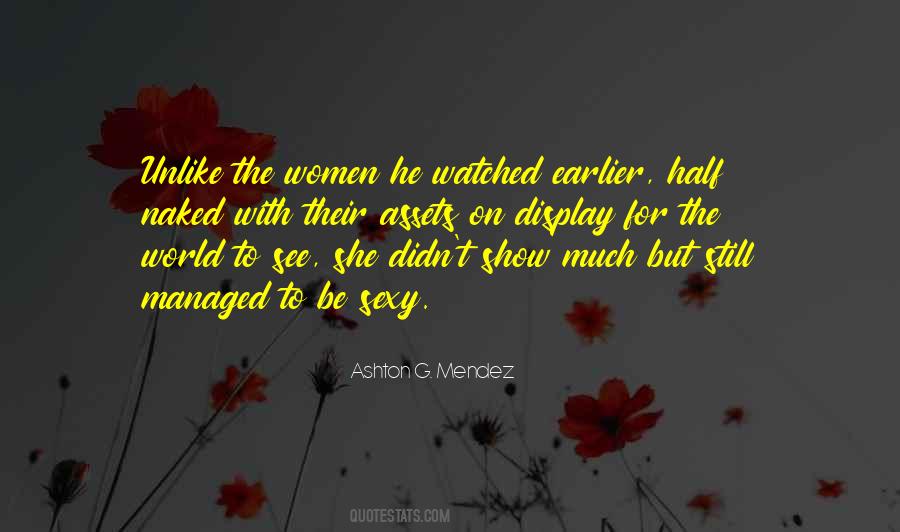 Be Sexy Quotes #1665250