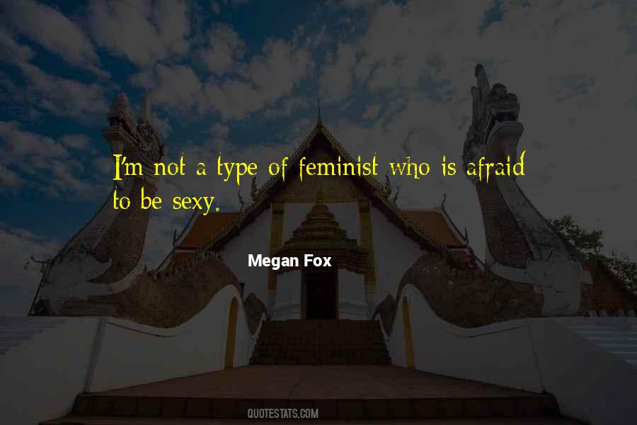 Be Sexy Quotes #948806