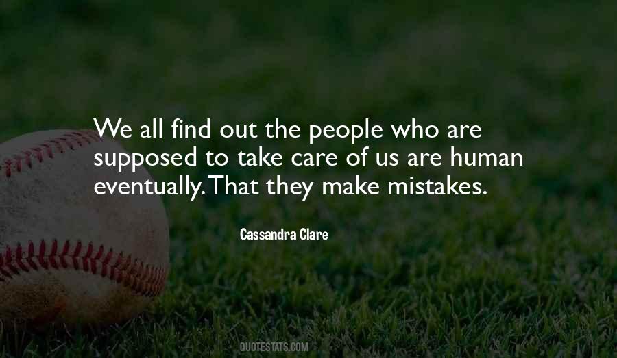 All Of Us Make Mistakes Quotes #961134