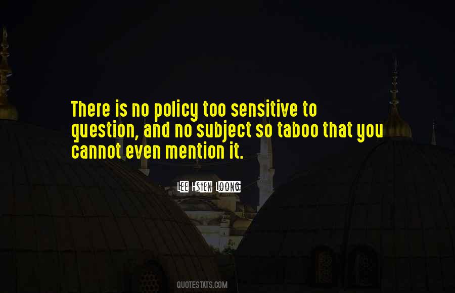 Too Sensitive Quotes #53433