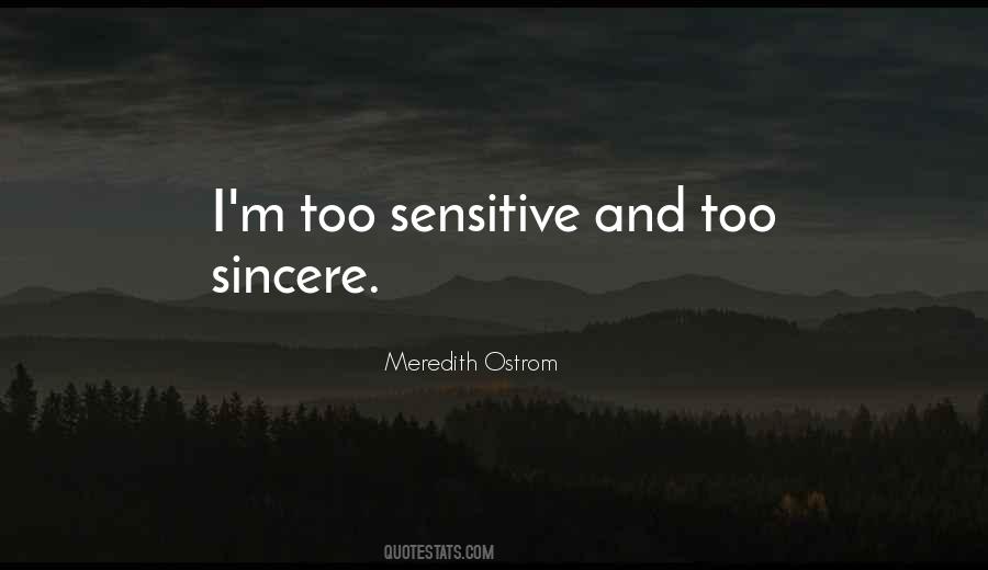 Too Sensitive Quotes #683986