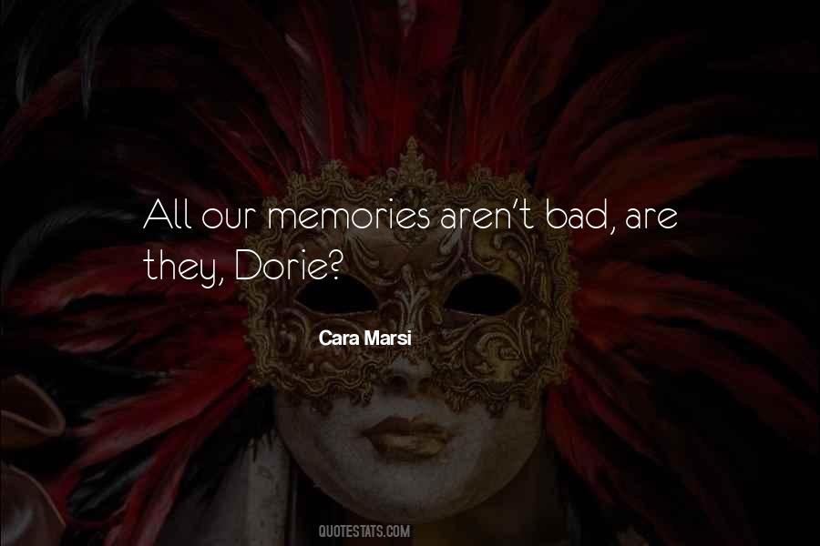 All Our Memories Quotes #336668