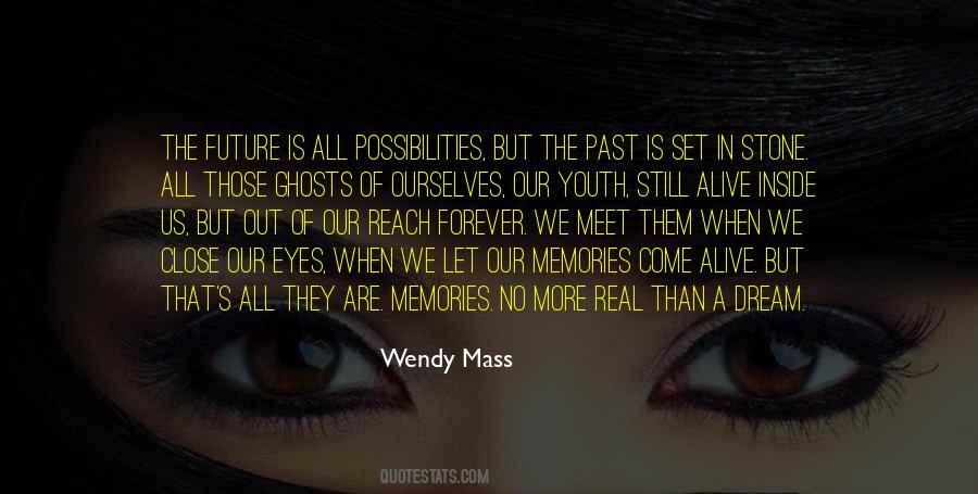 All Our Memories Quotes #75357